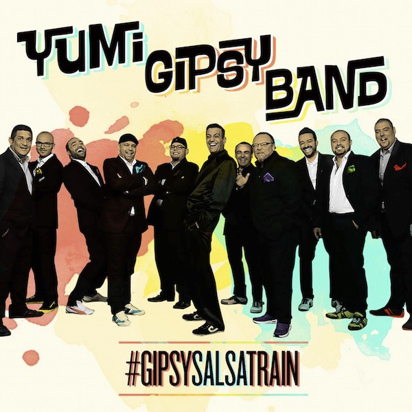 Arranca la superbanda gitana de salsa Yumi Gipsy Band