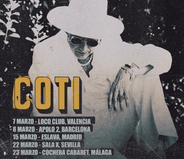 Coti actuará en varias ciudades españolas en marzo de 2024