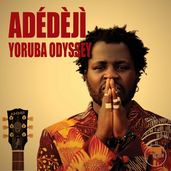 El músico nigeriano Adédèjì presenta 'Yoruba Odyssey', su tercer álbum, 
