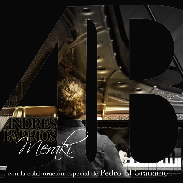 El pianista Andrés Barrios lanza 'Mereki' con Pedro el Granaíno y reactiva contratación