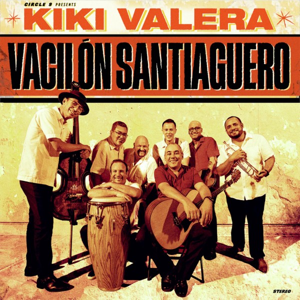 El son tradicional cubano tiene un nuevo hito en el álbum 'Vacilón santiaguero' de Kiki Valera