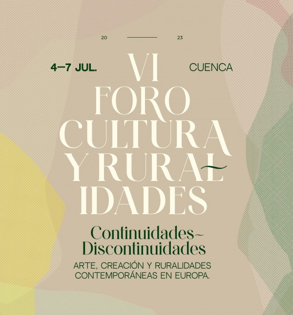 El VI Foro Cultura y Ruralidades aborda en Cuenca la relación entre la creación actual y el medio rural 