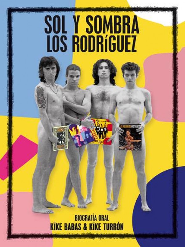 Los Rodríguez recuerdan sus inicios y sus andanzas en la biografía 'Sol y sombra'