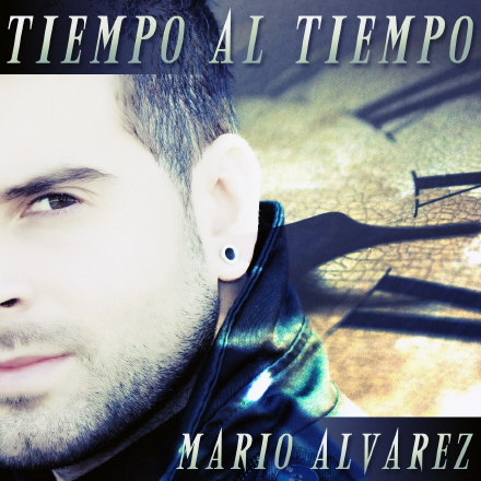 Mario Álvarez lanza ‘Tiempo al tiempo\' y prepara su gira 2012