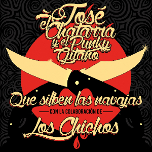 El Chatarra y el Punky Gitano editan el single \'Que silben las navajas\', con Los Chichos